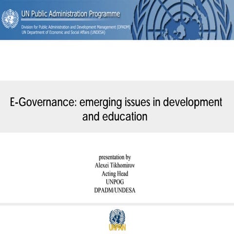 UNPOG: Rationale in Transition from Governance to E-Governance