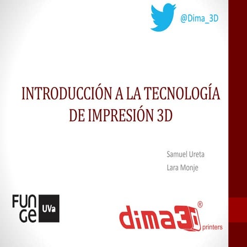 DIMA 3D - Introducción a la tecnología de impresión 3D