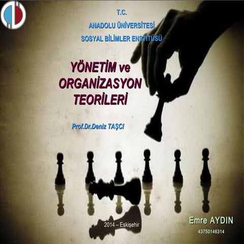 Yönetim ve Organizasyon Teorileri