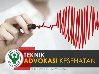 1. teknik advokasi kesehatan