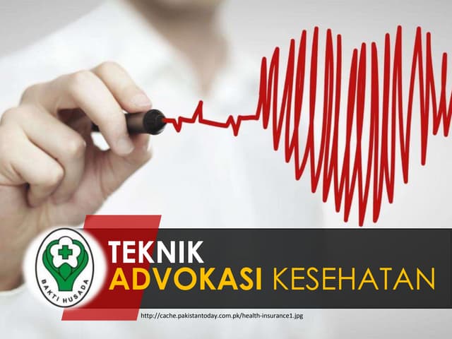 1. teknik advokasi kesehatan