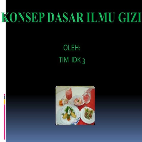 DASAR ILMU GIZI