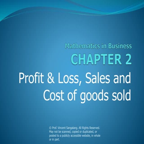 Profit & loss, sales and cost of goods sold