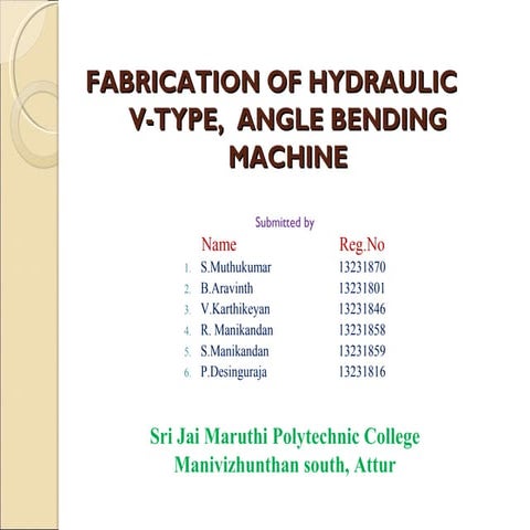 1. Fabrication of hydraulic v type,angle bending machine