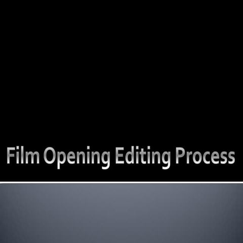 Into The Dark Process of Editing