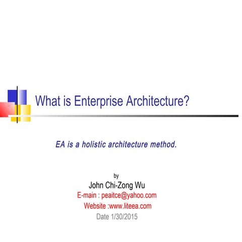 What is Enterprise Architecture? 