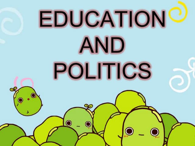 1.12 education and politics tiu