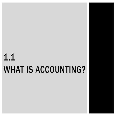 1.1 What is Accounting?