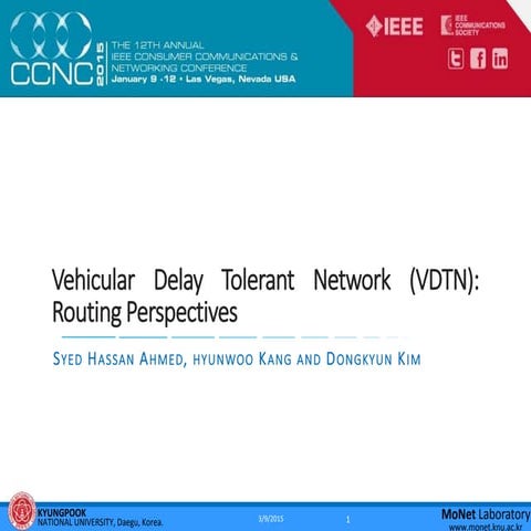 Vehicular Delay Tolerant Network (VDTN):Routing Perspectives