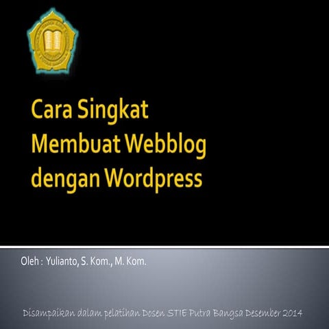 1. Membuat Blog Dengan Wordpress