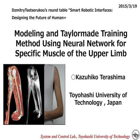 [Skolkovo Robotics 2015 Day 1] Терашима К. Modeling and Taylormade Training M...