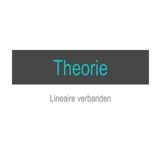 Lineaire verbanden - Havo 2 - 1.the...