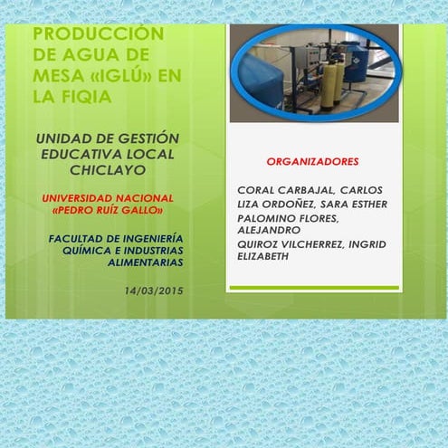 1.  visita a planta embotelladora de agua de mesa de la fiquia de la unprg