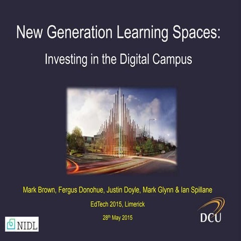 New Generation Learning Spaces: Investing in the Digital Campus