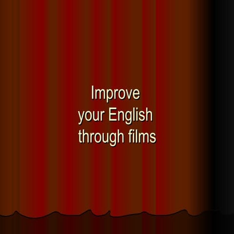 Improving English Through Films