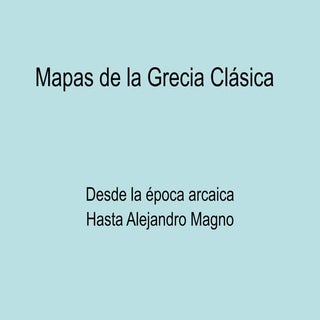 Historia Grecia Antigua Mapas