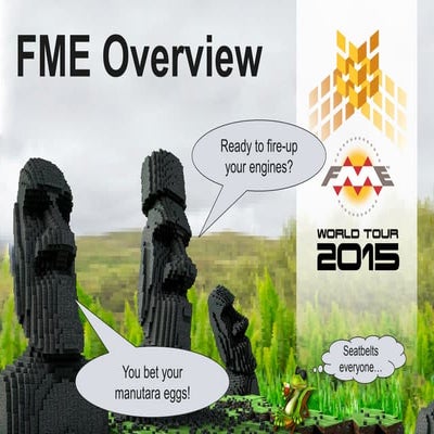 FME World Tour 2015 Dublin - FME Overview - Ciaran Kirk