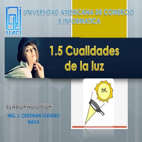 Cualidades de la luz
