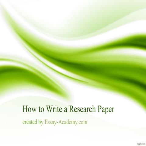 How to Write a Research Paper