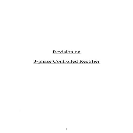 1. revision on 3 phase controlled rectifier