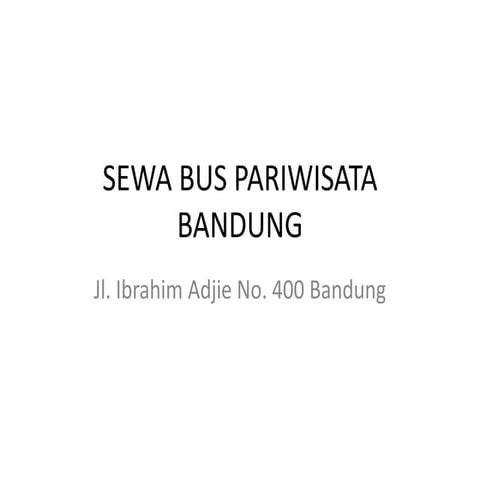 SEWA BUS PARIWISATA BANDUNG