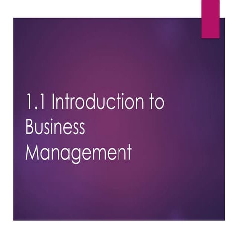 1.1 introduction to business management