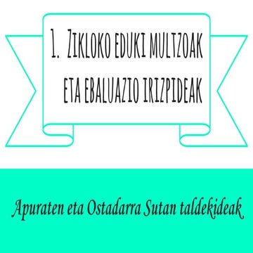 1. zikloko eduki multzoak eta ebaluazio irizpideak