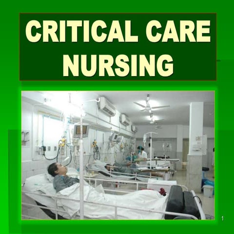 1.  critical care