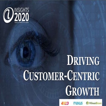 Insights2020: Driving Customer-Centric Business Growth 