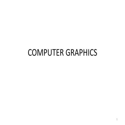 COMPUTER GRAPHICS DAY1 | PPT