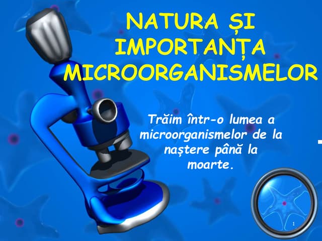 1. ppt natura și importanța microorganismelor