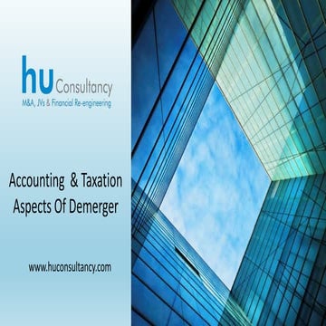 Accounting and Income Tax Aspects - Demerger