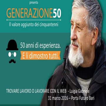 Trovare lavoro o lavorare con il web a 50 anni