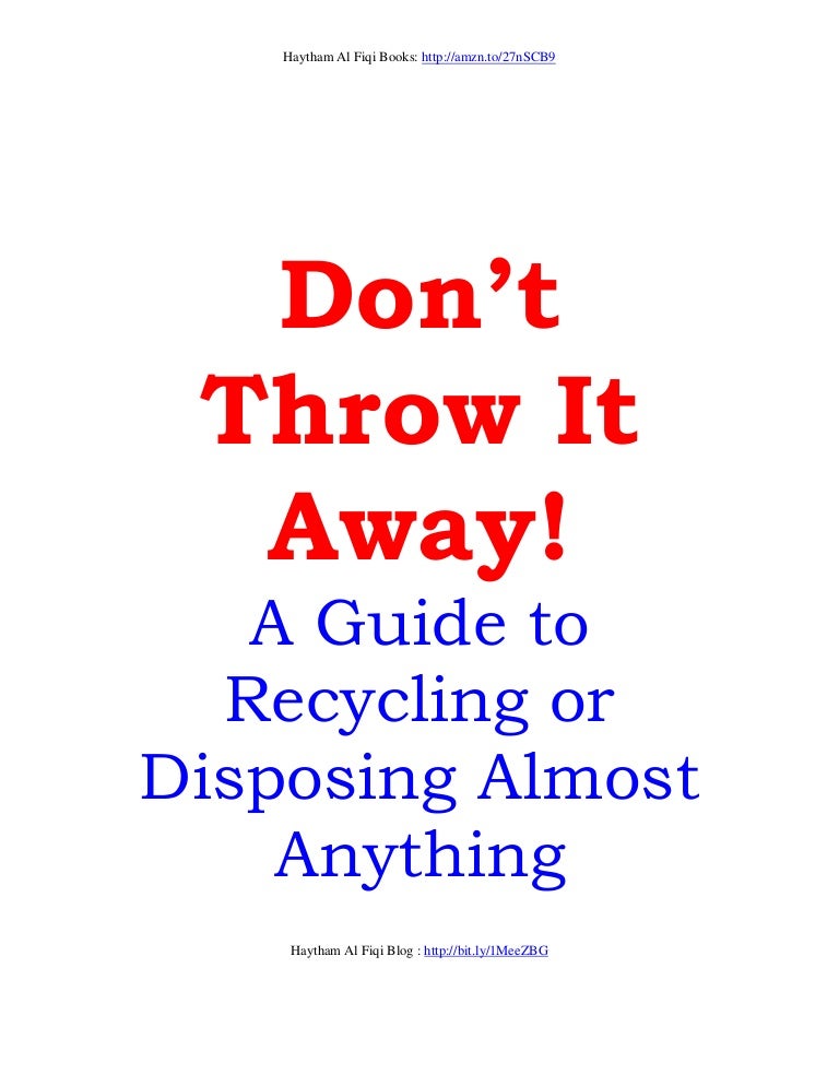 Don’t Throw It Away!