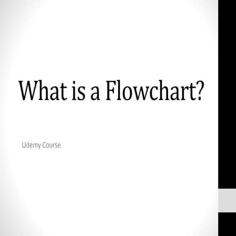 What is a flowchart