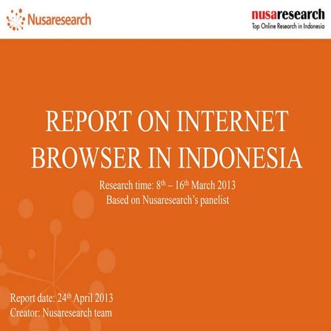 Report on Internet Browser in Indonesia 2013