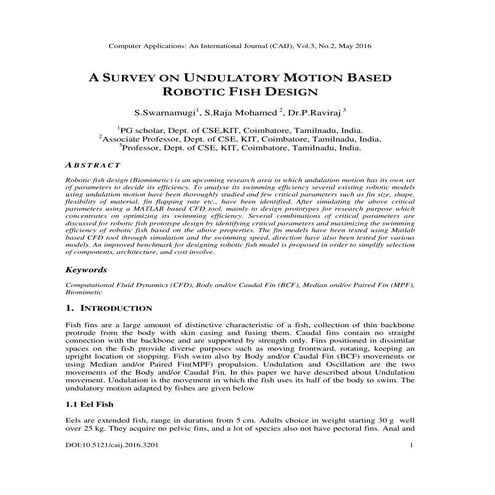 A SURVEY ON UNDULATORY MOTION BASED ROBOTIC FISH DESIGN