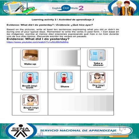 Evidence: What did I do yesterday?.ENGLISH DOT WORKS 2. SENA. SEMANA 2 ACTIVI...