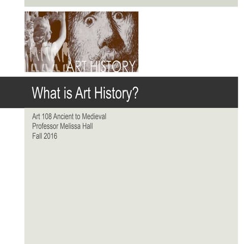 Introduction:  What is Art History?