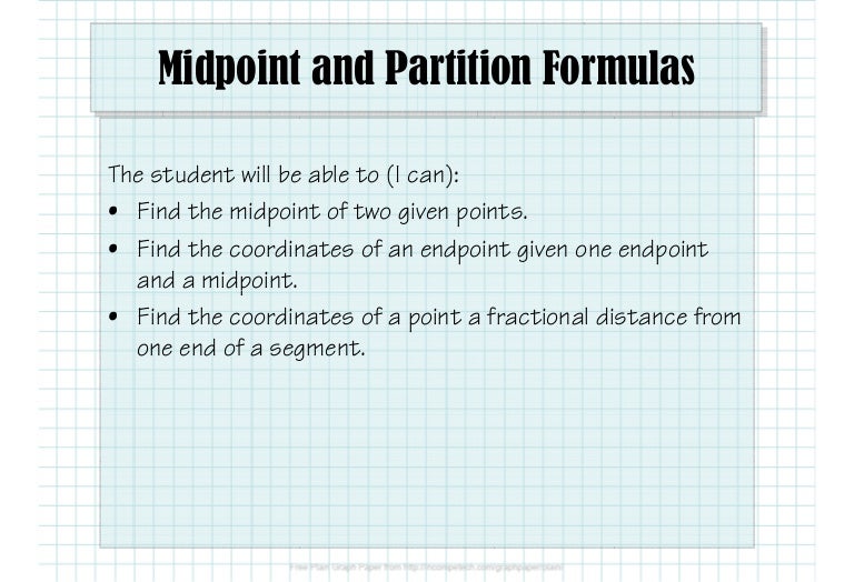 1.1.5 Midpoint and Partition Formulas