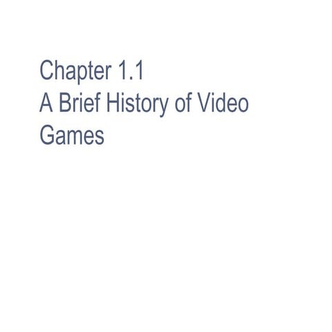 1.1 history of video games