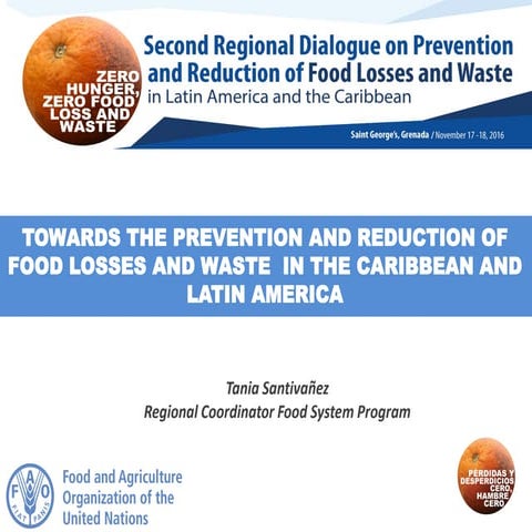 Towards the prevention and reduction of food losses and waste in the Caribbea...