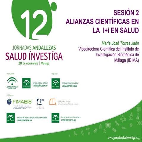 Presentación sesión 2 - Alianzas científicas en la I+i en salud - JSI2016