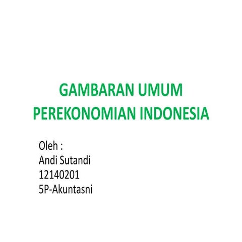 1. gambaran umum perekonomian indonesia