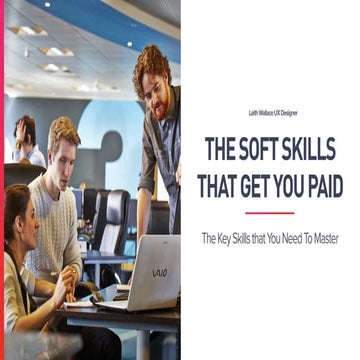 The Soft Skills That Get You Paid | UX Design