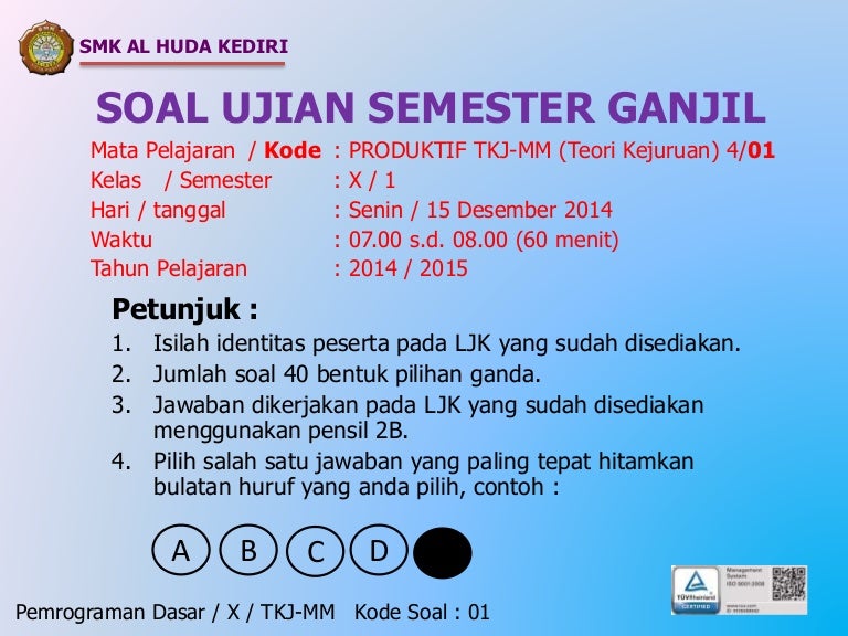 1 Produktif 4 Kelas X Tkj Amp Mm Senin 15 Des 2014