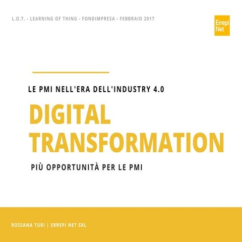 le PMI nell'era dell'industry 4.0 - Digital Transformation