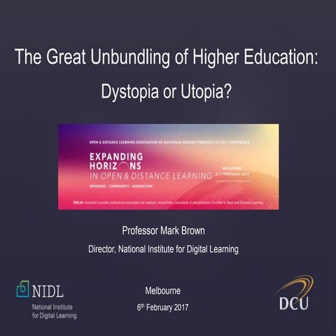 The Great Unbundling of Higher Education: Dystopia or Utopia?