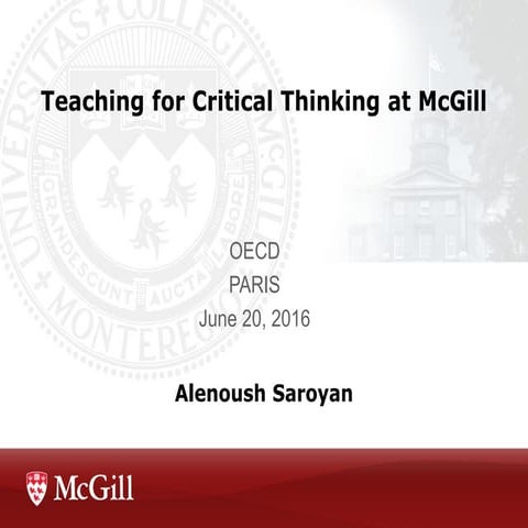 Teaching for Critical Thinking at McGill by Alenoush Saroyan (McGill)