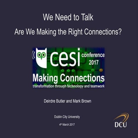 We Need to Talk: Are We Making the Right Connections?